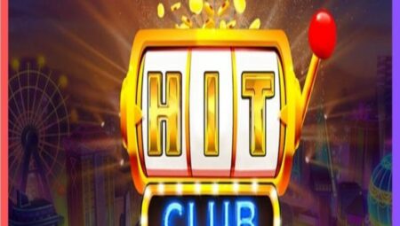 Hitclub – Thiên Đường Cổng Game Cá Cược Trực Tuyến Siêu Hot