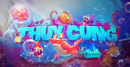 Thuỷ Cung Sunwin – Game vui giải trí, quà tặng vừa ý